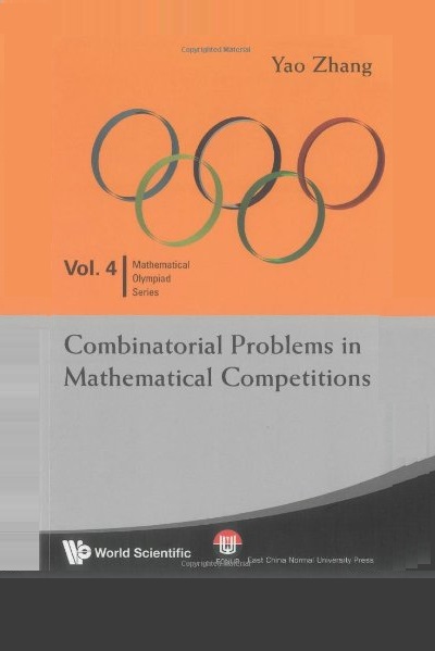 Combinatorial Problems in Mathematical Competitions by Yao Zhang 